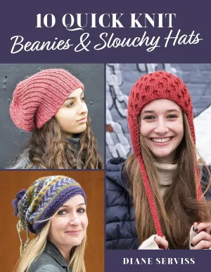 10 Quick Knit Beanies & Slouchy Hats Paperback  October 1, 2021