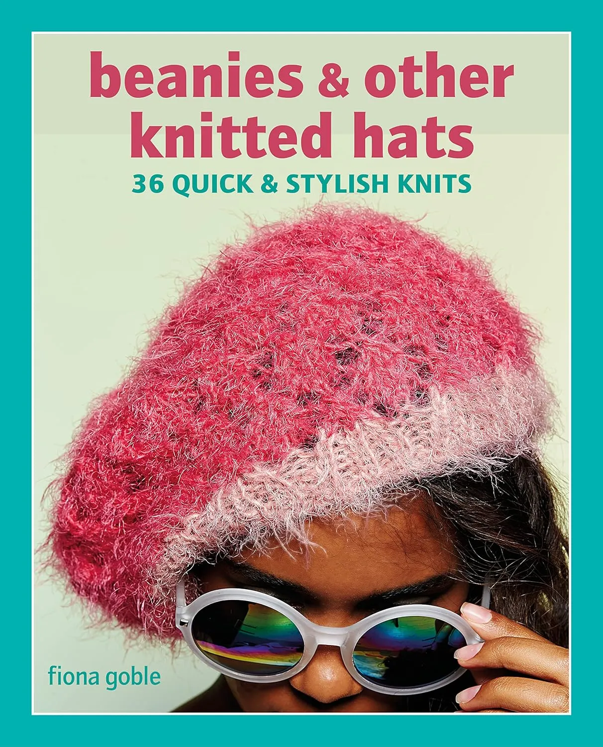 Beanies and Other Knitted Hats: 36 quick and stylish knits Paperback  April 11, 2023